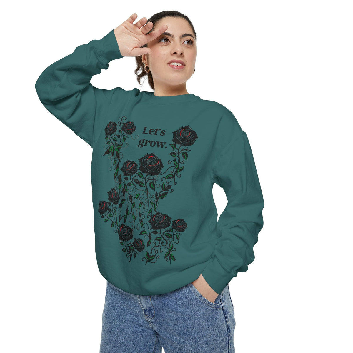 Teal sweatshirt with rose graphic and “Let’s grow” print on soft cotton blend